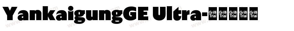 YankaigungGE Ultra字体转换